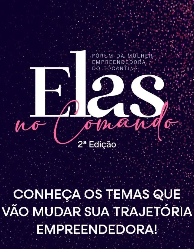 Fórum “Elas no Comando” reúne mulheres empreendedoras para discutir protagonismo feminino