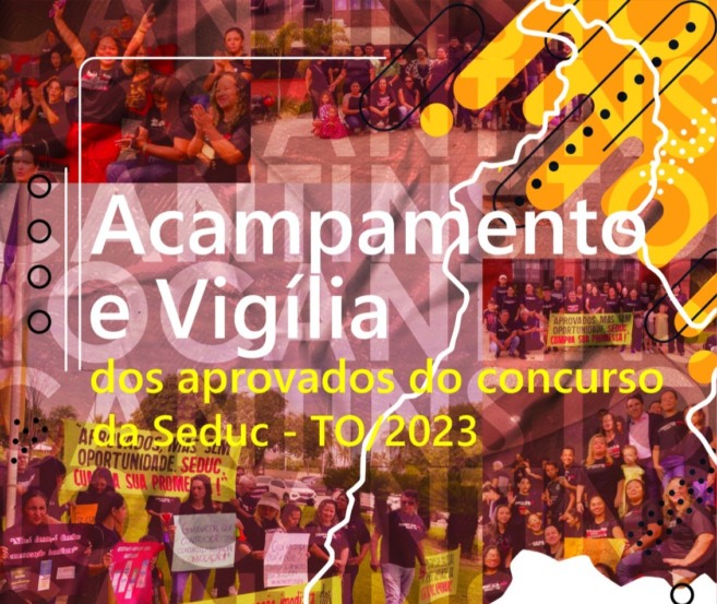 Comissão de Aprovados no concurso da Seduc marca acampamento e vigília em busca da nomeação