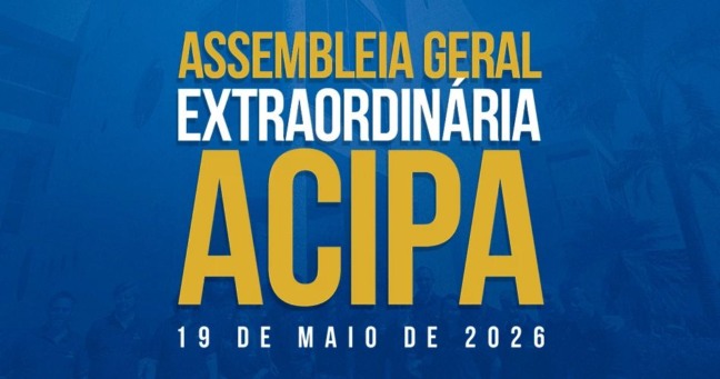 COMUNICADO OFICIAL: ACIPA convoca associados para Assembleia Geral Extraordinária sobre reforma do Estatuto Social