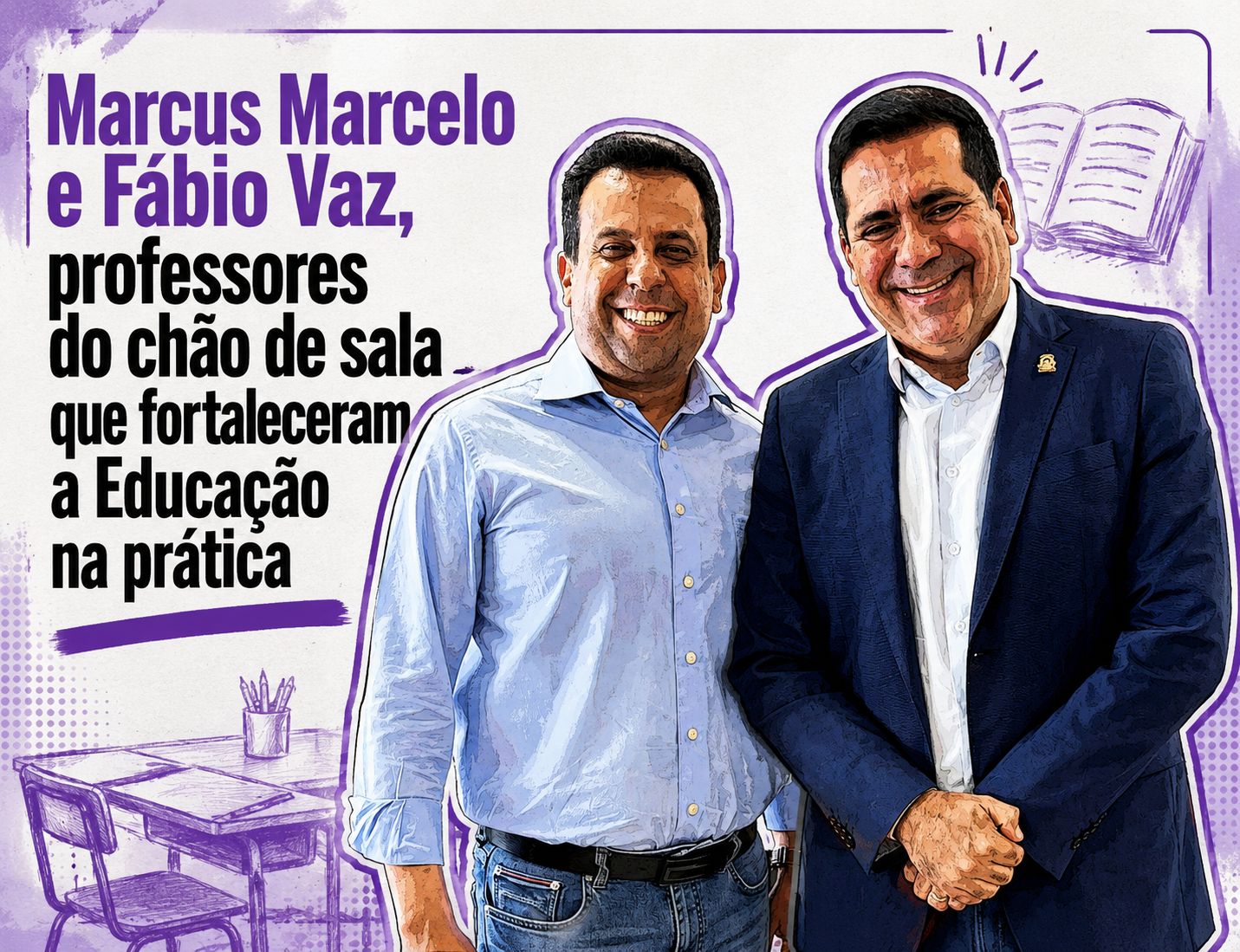 Marcus Marcelo e Fábio Vaz, professores do chão de sala que fortaleceram a Educação na prática