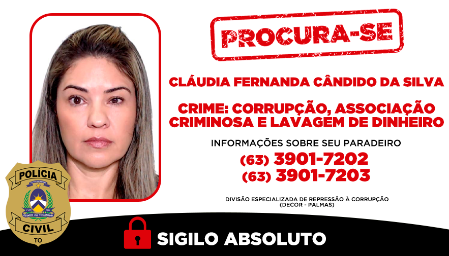 Cláudia Fernanda Cândido da Silva é considerada foragida - Foto: Divulgação PCTO Cláudia Fernanda Cândido da Silva é considerada foragida - Foto: Divulgação PCTO