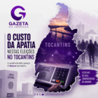 O Custo da Apatia nestas Elei&ccedil;&otilde;es no Tocantins