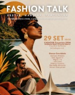 Fashion Talk reúne moda, arquitetura e arte na CasaCor Tocantins nesta terça-feira